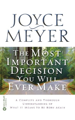 Book cover for Most Important Decision u Will Ever Make