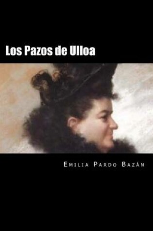 Cover of Los Pazos de Ulloa (Spanish Edition) (Special Editio)