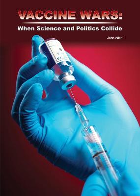 Book cover for Vaccine Wars: When Science and Politics Collide