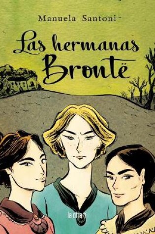Cover of Hermanas Bronte, Las