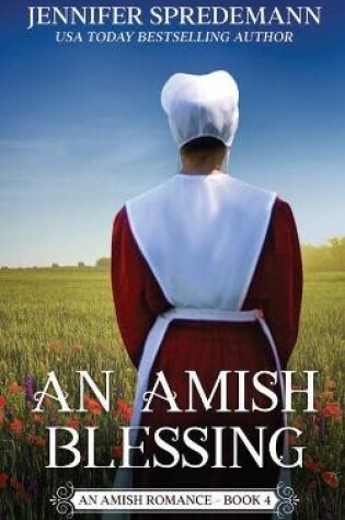 Cover of An Amish Blessing (King Family Saga - 4)