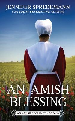Cover of An Amish Blessing (King Family Saga - 4)