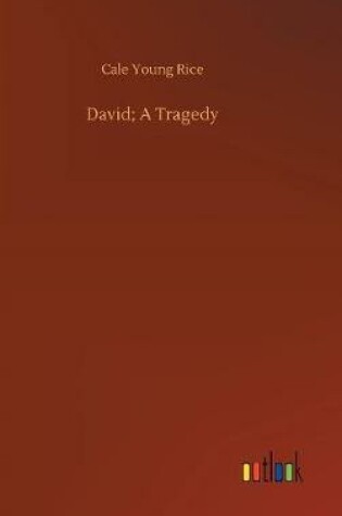 Cover of David; A Tragedy