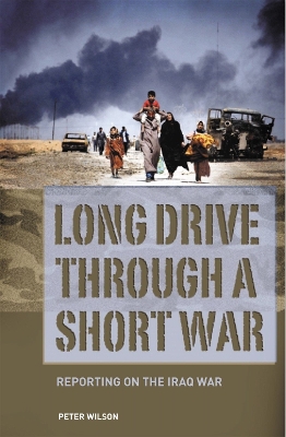 Book cover for Long Drive Through A Short War