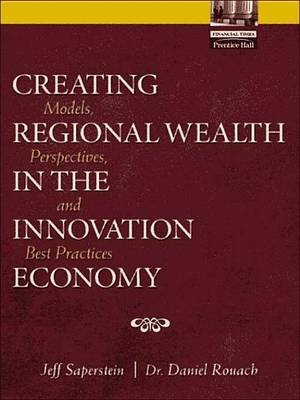 Book cover for Creating Regional Wealth in the Innovation Economy