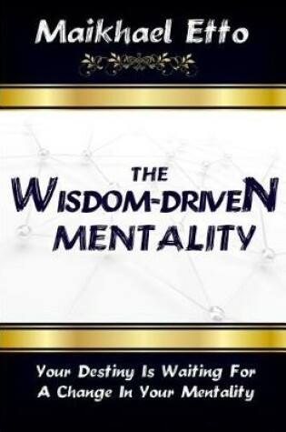 Cover of The Wisdom-Driven Mentality