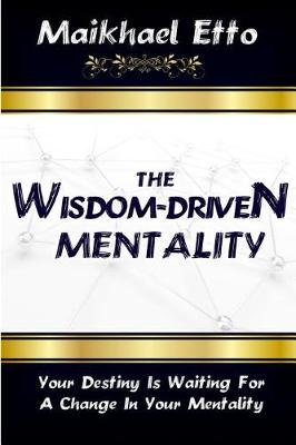 Book cover for The Wisdom-Driven Mentality