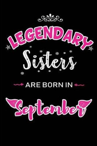 Cover of Legendary Sisters are born in September