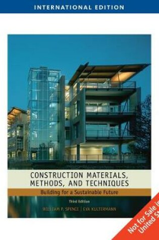 Cover of Construction Materials, Methods and Techniques, International Edition