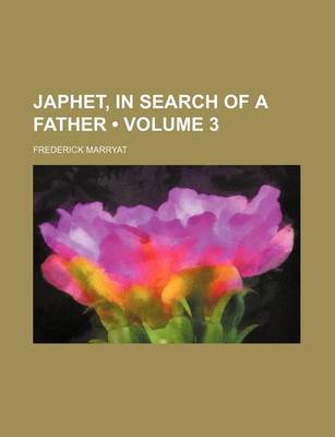 Book cover for Japhet, in Search of a Father (Volume 3)