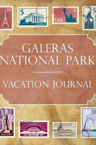 Cover of Galeras National Park Vacation Journal