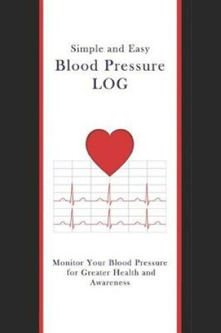 Cover of Simple and Easy Blood Pressure Log