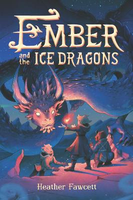 Book cover for Ember and the Ice Dragons