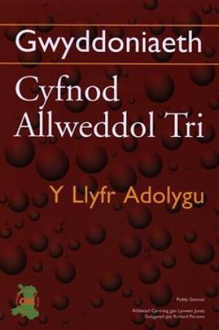 Cover of Gwyddoniaeth Cyfnod Allweddol 3 - Y Llyfr Adolygu