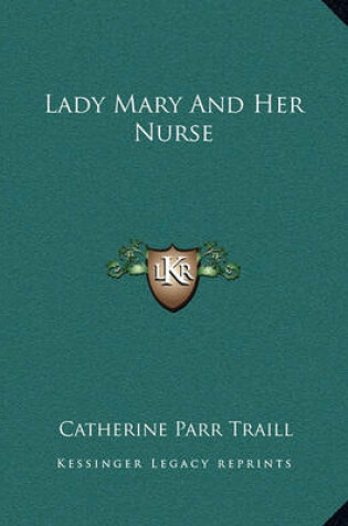 Cover of Lady Mary And Her Nurse