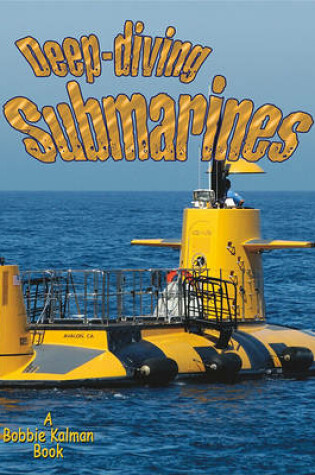 Cover of Deep-Diving Submarines