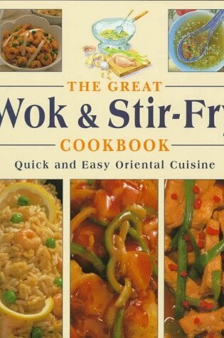 Cover of Great Wok & Stir Fry Book