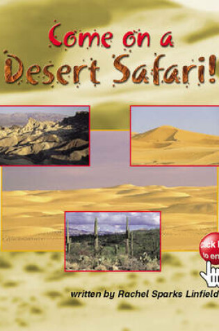 Cover of Come on Desert Safari! Info Trail Competent Book 8