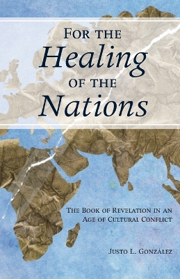 Book cover for For the Healing of the Nations