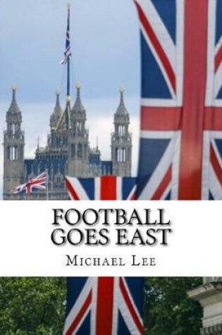 Cover of Football Goes East