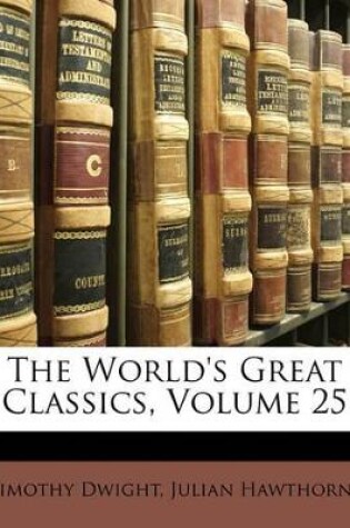 Cover of The World's Great Classics, Volume 25