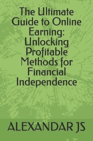 Cover of The Ultimate Guide to Online Earning