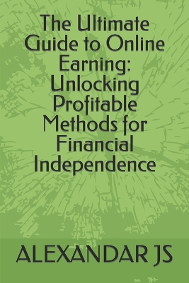 Book cover for The Ultimate Guide to Online Earning