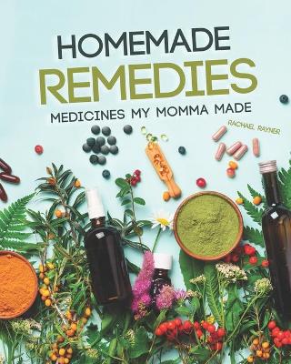 Book cover for Homemade Remedies