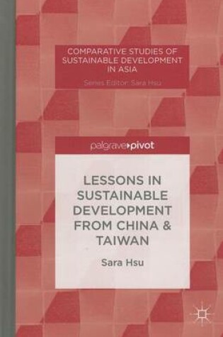 Cover of Lessons in Sustainable Development from China & Taiwan