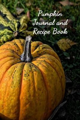 Book cover for Pumpkin Journal and Recipe Book