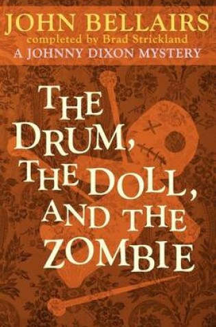 Cover of The Drum, the Doll, and the Zombie (a Johnny Dixon Mystery