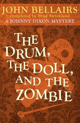 Book cover for The Drum, the Doll, and the Zombie (a Johnny Dixon Mystery