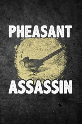 Cover of Pheasant Assassin