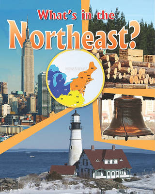 Cover of What's in the Northeast?