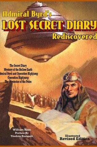 Cover of Admiral Byrd's Lost Secret Diary Rediscovered