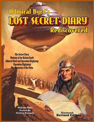 Book cover for Admiral Byrd's Lost Secret Diary Rediscovered