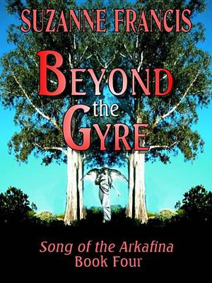 Cover of Beyond the Gyre [Song of the Arkafina #4]