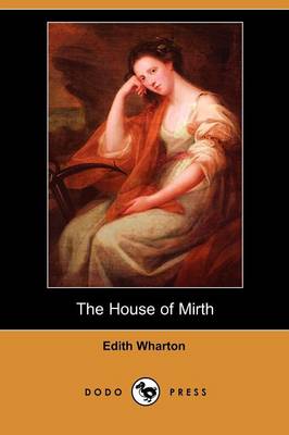 Book cover for The House of Mirth (Dodo Press)