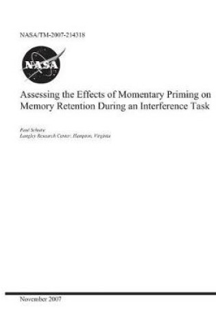 Cover of Assessing the Effects of Momentary Priming on Memory Retention During an Interference Task