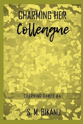 Cover of Charming Her Colleague