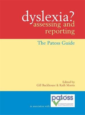 Book cover for Dyslexia? Assessing and Reporting