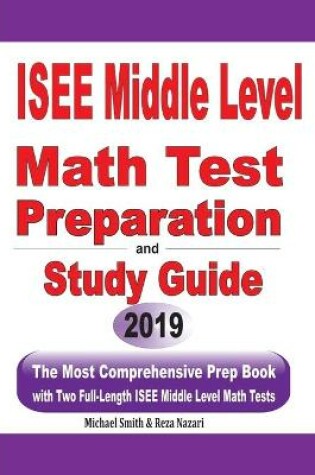 Cover of ISEE Middle Level Math Test Preparation and Study Guide