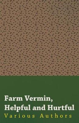 Book cover for Farm Vermin, Helpful and Hurtful