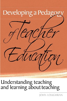 Book cover for Developing a Pedagogy of Teacher Education