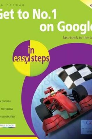 Cover of Get to No 1 on Google in Easy Steps