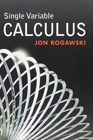 Cover of Single Variable Calculus, Early Transcendentals, Solutions Manual & 24 Month eBook Access