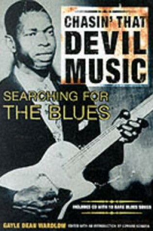 Cover of Chasin' That Devil Music, Searching for the Blues