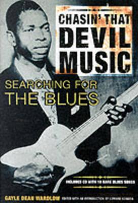 Book cover for Chasin' That Devil Music, Searching for the Blues
