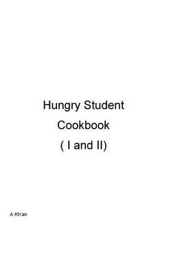 Book cover for Hungry Student Cookbook ( I and II )