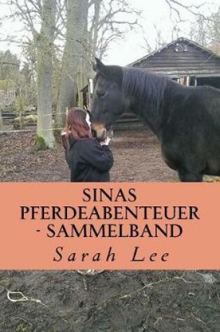 Cover of Sinas Pferdeabenteuer - Sammelband